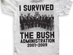 I Survived the Bush Administration