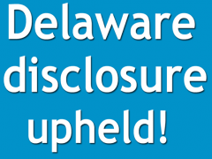 Delaware’s Disclosure Law Upheld