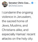 Coons Condemns Hamas Amid Ongoing Israeli Attacks on Muslim Protesters outside Al-Aqsa Mosque in Jerusalem