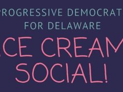 Support Progressive Democrats for Delaware & Eat Ice Cream